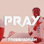 ProdbyAdrian - Pray - UK Drill 2021 (prodbyadrian)