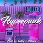baidy - Hyperdrill Type Beat - "Hyperpunk" (BUY 2 GET 1 FREE)