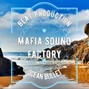 Mafia Sound Factory - Ocean Bullet