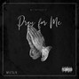 mvrlnbeatz - Pray For Me 