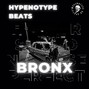 HypeNoType  - Bronx (Buy 1 Get 10 Free)