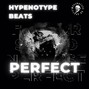 HypeNoType  - Perfect (Buy 1 Get 10 Free)