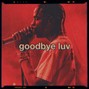 sayfear.connect - TRAVIS SCOOT x PORCHY TYPE BEAT - GOODBYE LUV(prod. by SAYFEAR)