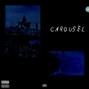 Yung Mayers - CAROUSEL