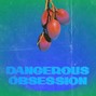 Tony Blue - Dangerous Obsession