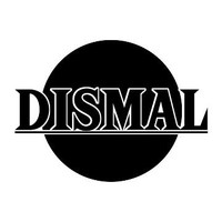 dismal