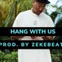 zekebeats - YG X ComptonAssTG X Mozzy Type Beat-Hang With Us