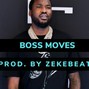 zekebeats - Meek Mill X Rick Ross Type Beat-Boss Moves