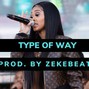 zekebeats - Ann Marie X Summer Walker Type Beat-Type Of Way