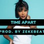 zekebeats - Summer Walker X Ann Marie Type Beat-Time Apart
