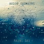 Audio Geometry - Rainy Day (prod. Audio Geometry)