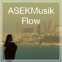 ASEKMusik - Flow