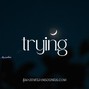 Maximilian - trying