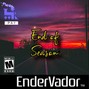 EnderVador - END OF SEASON ($uicideboy$ Chill Type Beat)