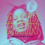 Jay10k - ACID RAIN