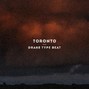 TYQUILMADETHIS - Toronto