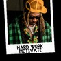 DXRKO - Hard Work Motivate