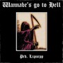 LXPURPP - WANNABES GO TO HELL 