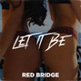 Red Bridge - let it be - lofi | old school type beat