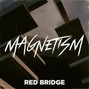Red Bridge - Magnetism - Rnb Type Beat x Smooth Type Beat