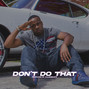 killenbeatz - Don’t do that / Yo gotti type 158 bpm