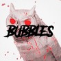 Demon's Playground - BUBBLES 