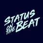Status on the Beat - Mobbin