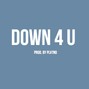 PLVTNO - Down 4 U