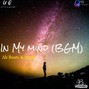 Ab Beats & Music - In My Mind BGM