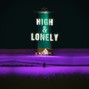 Lonz Kid - High & Lonely (Buy 1 Get 4 Free, Add 5 beats to the cart)