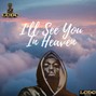 LCDC Beats - I'll See You In Heaven