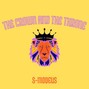 S-ModeusProd - The Crown and The Throne