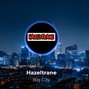 hazeltrane - Big City
