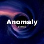 ShaHill - Anomaly
