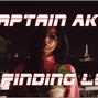 Captain AK - Finding Lucy