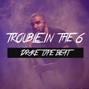 Crismaejorbeats - Trouble In The Six (Prod by.Crismaejorbeats) (bpm 197)