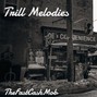 Trill Melodies - Chapter 1 