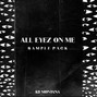 KB Montana - "ALL EYEZ ON ME" Sample Pack ~ (EST GEE, FUTURE, SOUTHSIDE, etc.)