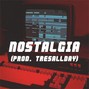 TrèsAllDay - Nostalgia