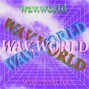 WAV.WORLD - 003