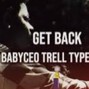 heshfool - Babyceo Trell | Memphis Type Beat - "Get Back"