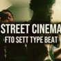 heshfool - FTO Sett | Memphis Type Beat - “Street Cinema"
