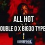 heshfool - Lil Double 0 x Big30 | Memphis Type Beat - "All Hot"