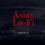 Sechovicz - Asian Lo-Fi Chill Music - Track #1