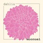 moonuel - dahlia
