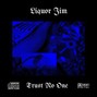 Liquor Jim - Trust No One