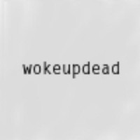 wokeupdead