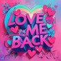 JGRANTBEATS - Love Me Back