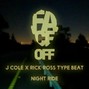 Face Off Beats - J Cole x Rick Ross Type Beat - Night Ride