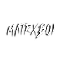 matrxboi